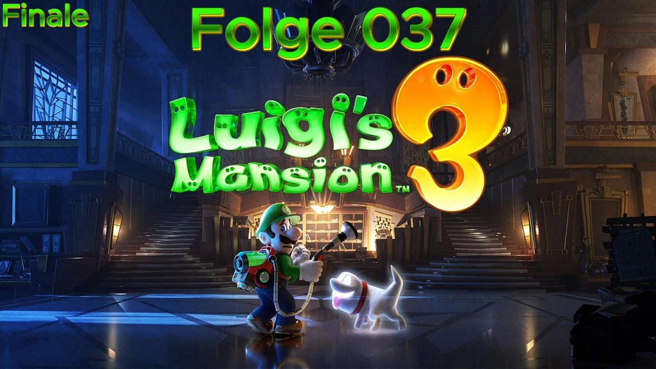 Luigis Mansion 3 Letsplay #037 DAS FINALE! 😱 MARIO GERETTET & RAGE gegen König Buhu! 👑🤬