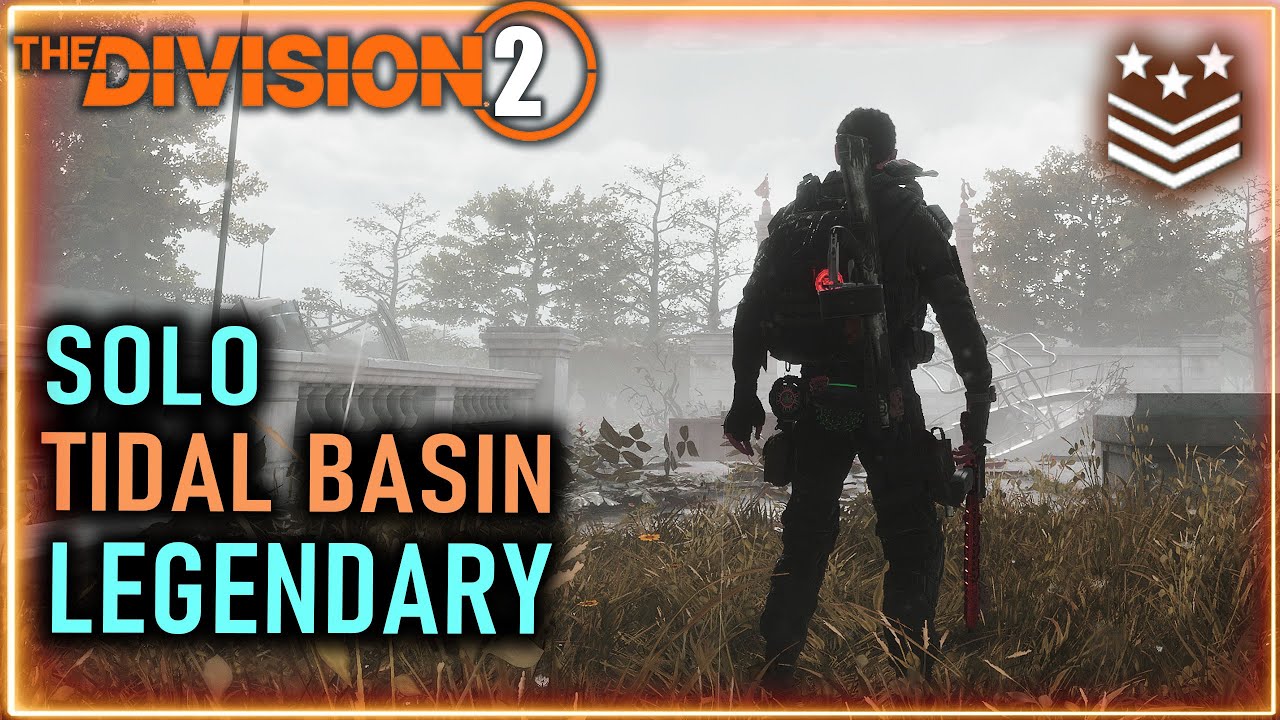 Тайдал Бейсин ⚡ Легендарная сложность ⚡ Соло  ⚡ Tidal Basin Solo Legend ⚡ ПВЕ PVE Division 2
