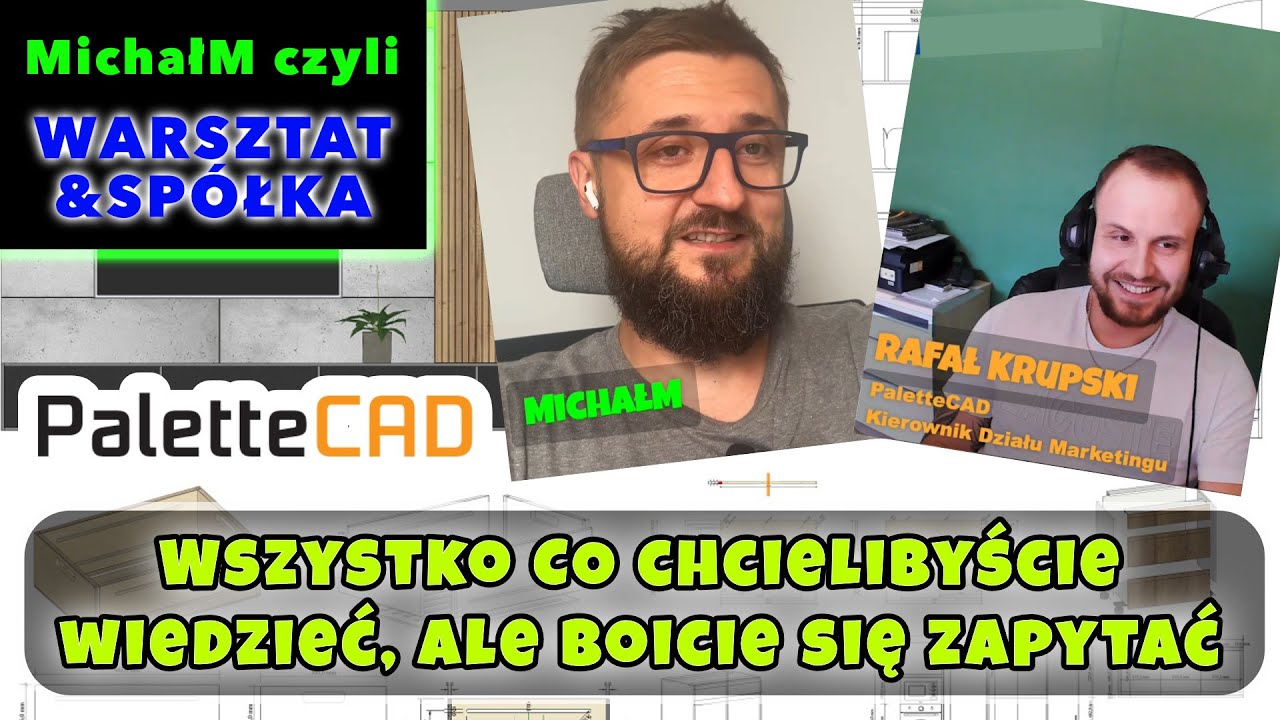 PALETTE CAD - Wszystko co chcielibyście wiedzieć, a boicie się zapytać | Podcast z Rafałem Krupskim