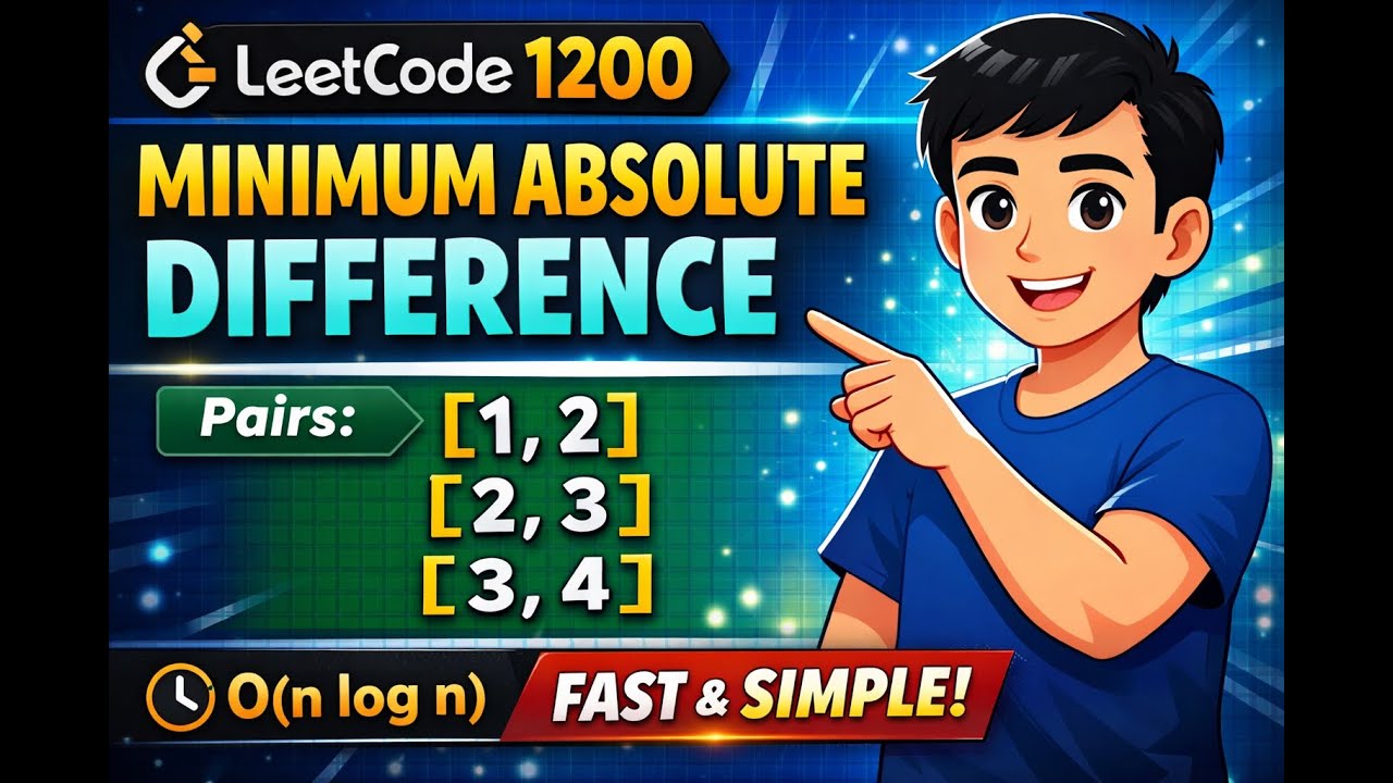 LeetCode POTD 1200 | Minimum Absolute Difference | Fast & Simple Explanation | @codeWithKhan0108