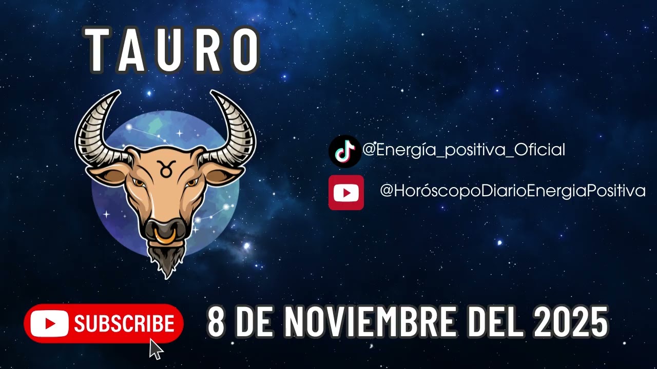 Horóscopo Diario - Tauro ‐ 08 de Noviembre del 2025