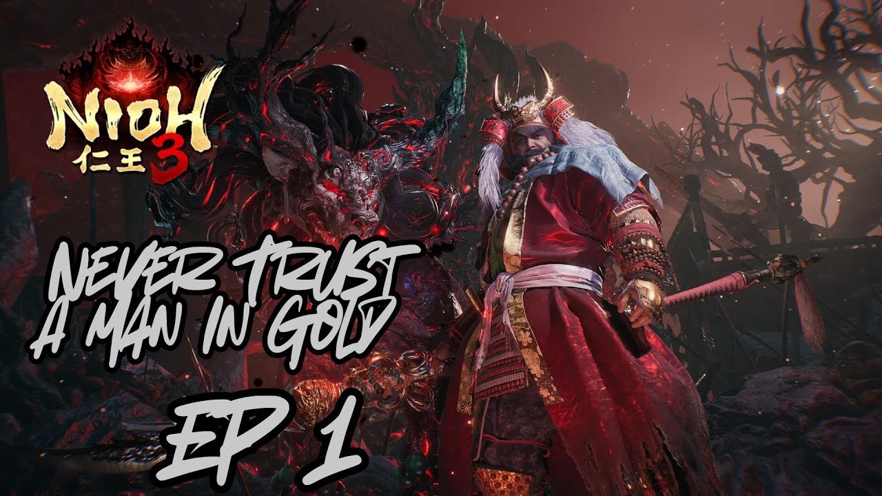 Never Trust A Man In Gold  - Squall Plays Nioh 3 Episode 1