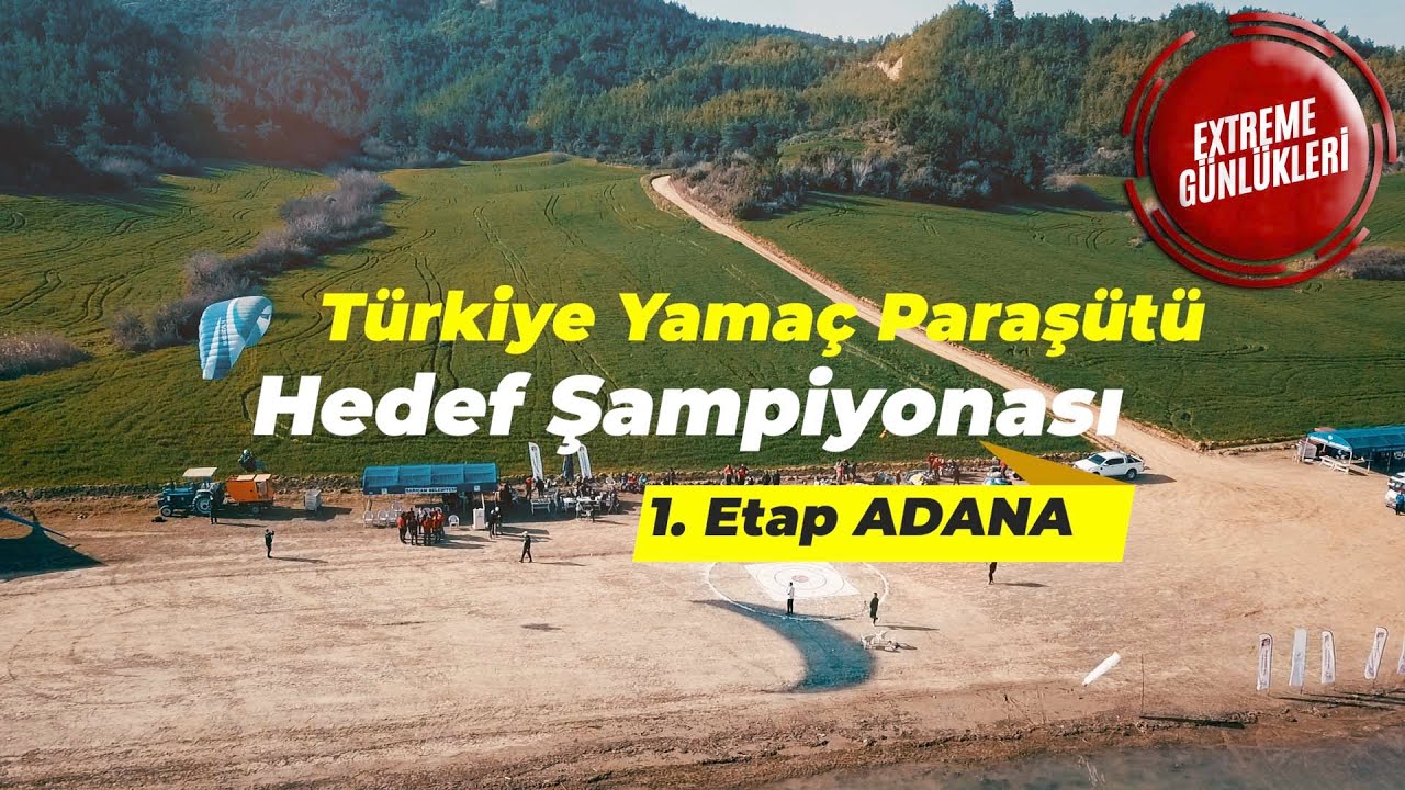 Türkiye Yamaç Paraşütü Hedef Şampiyonası 1.Etap Adana