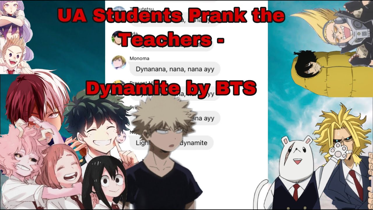 MHA Class 1-A Lyric Prank On Teachers (ft. other UA students) || Dynamite by BTS