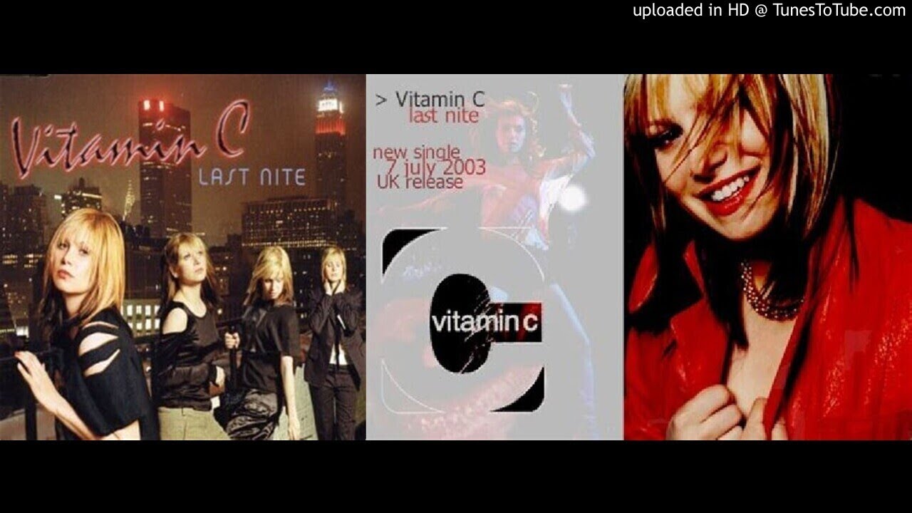 Vitamin C - Last Nite - 00's - Synth Pop