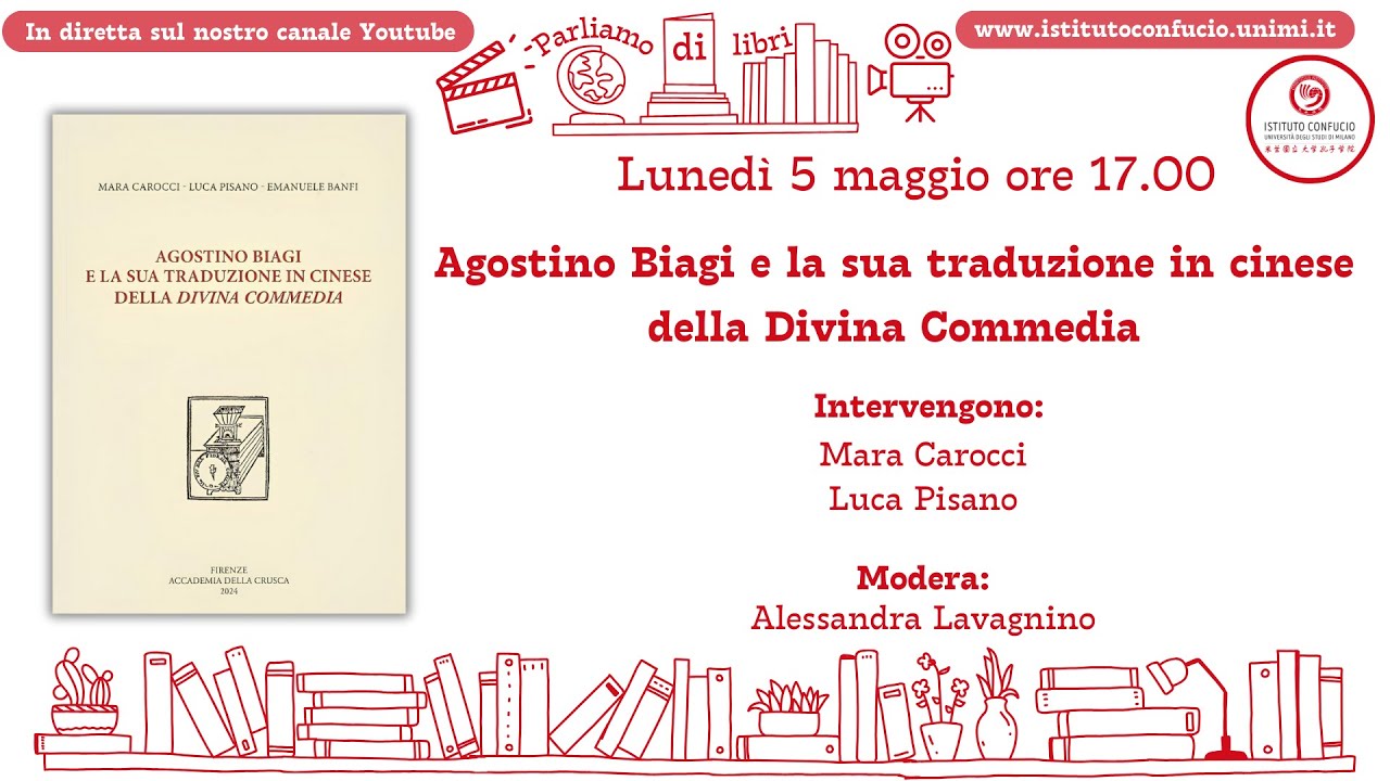 Parliamo di libri – Agostino Biagi e la sua traduzione in cinese della Divina Commedia