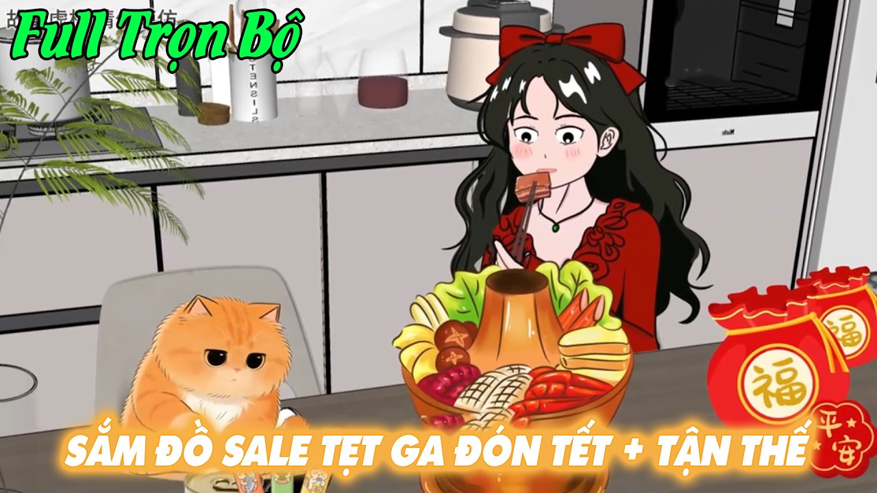 [Full Version] MUA SẮM ĐỒ SALE TẸT GA TÍCH TRỮ ĐỒ ĂN ĐÓN TẾT KO NGỜ ĐÓN LUÔN TẬN THẾ | Tiểu Manh Sub