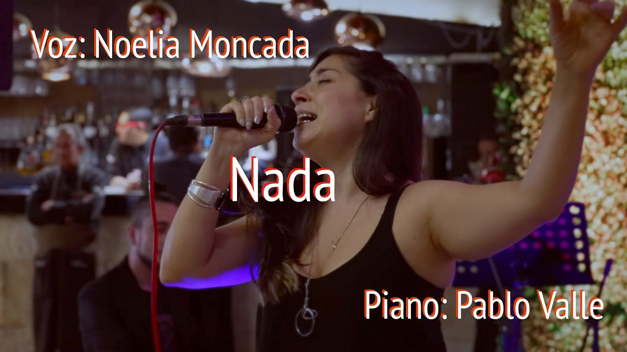 Noelia Moncada  y Pablo Valle al Piano, Interpretación apasionada del Tango 'NADA'
