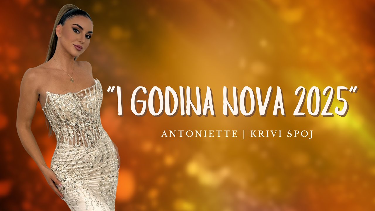 Antoniette - Krivi spoj (I godina Nova 2025. | Nova TV)
