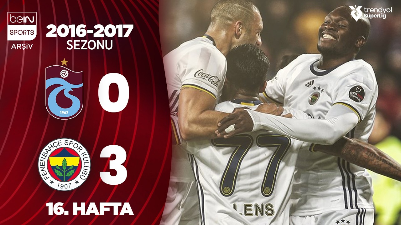 Trabzonspor (0-3) Fenerbahçe | MAÇ ÖZETİ | 16. Hafta - 2016/2017