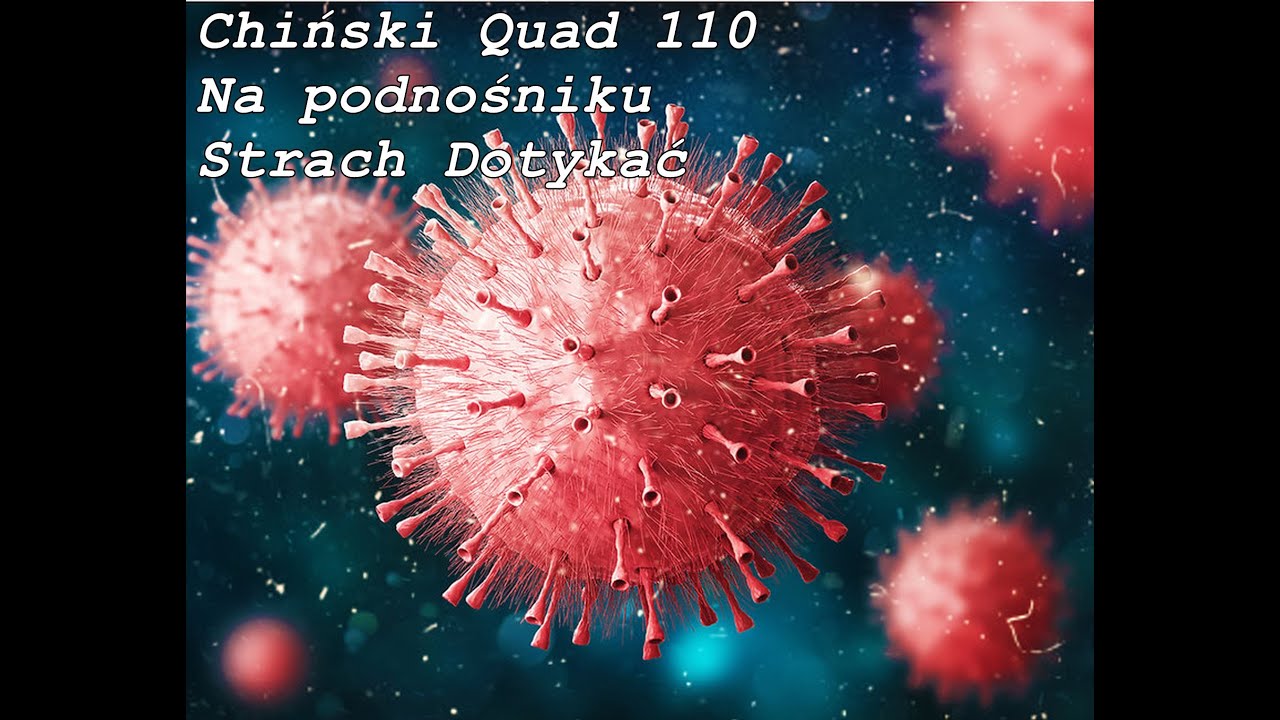 Kolejny chiński quad na podnośniku. Wirus wisi w powietrzu.