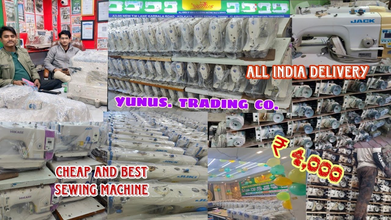 SABSE KAM DAM MAIN MACHINE YUNUS TRADING CO. JUKI JACK AND OTHER'S BRAND SEWING MACHINE SALE  