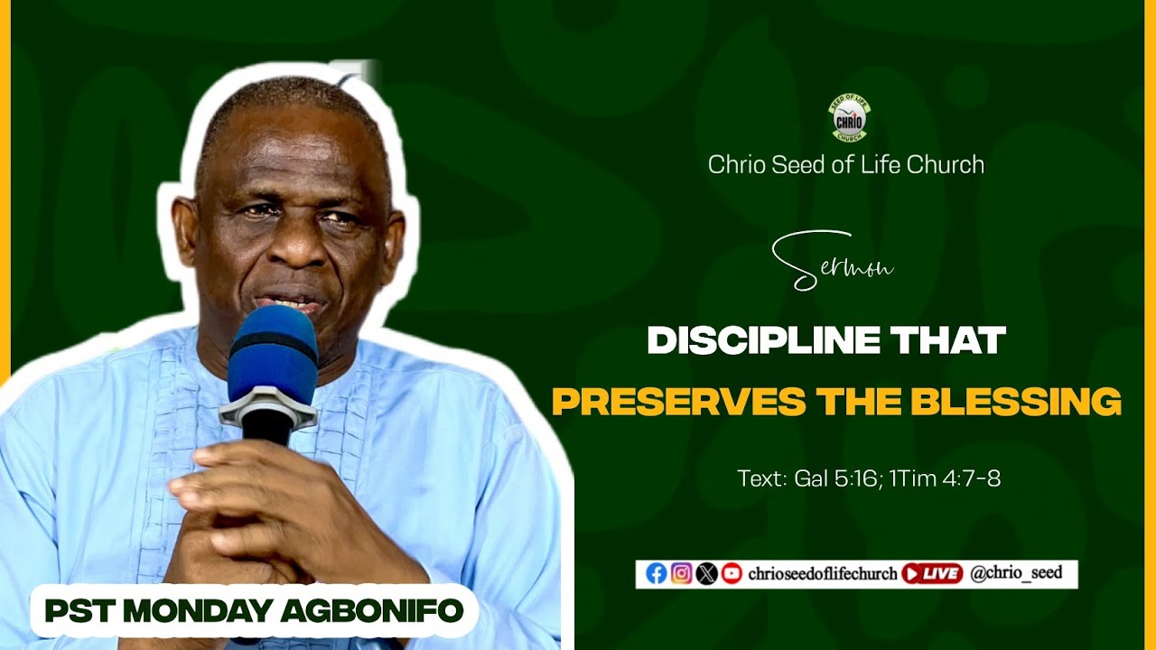 DISCIPLINE THAT PRESERVES THE BLESSING
