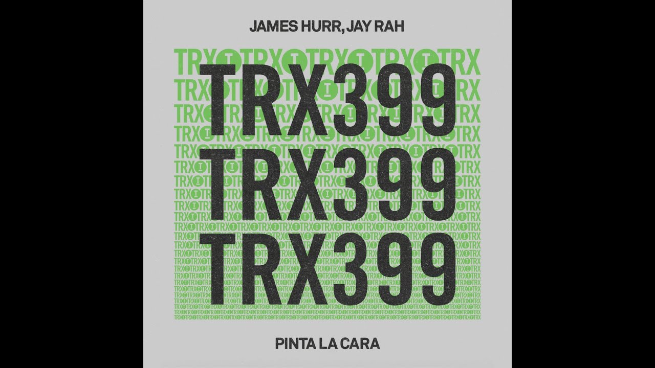 James Hurr, Jay Rah - Pinta La Cara (Extended Mix)