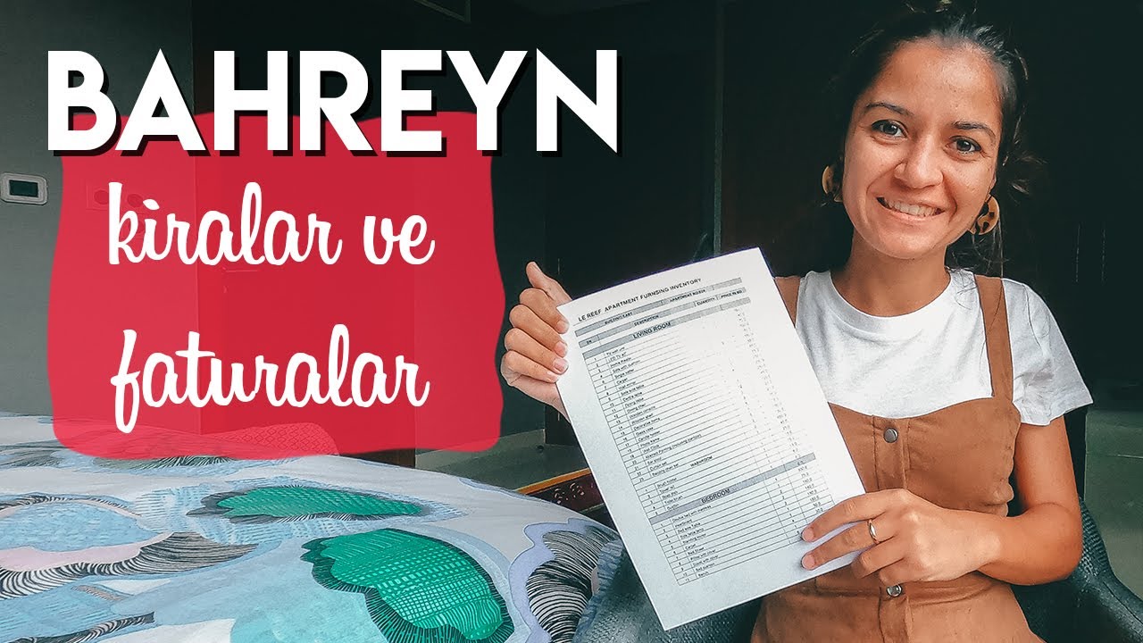 Başımıza Gelenler Eşliğinde Bahreyn'de Ev Kiralamak | Ev Tipleri, Kiralar, Faturalar