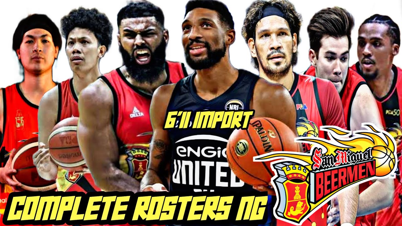 PANGMALAKASANG IMPORT AT PLAYERS NG SAN MIGUEL BEERMEN SA UPCOMING PBA COMMISSIONERS CUP THIS SEASON