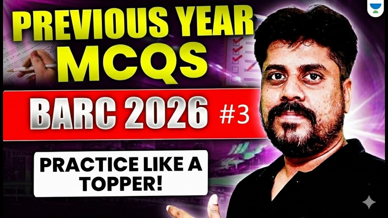 BARC 2026 Preparation | Previous Year Questions Practice Session #3 | Manoj Chauhan Sir