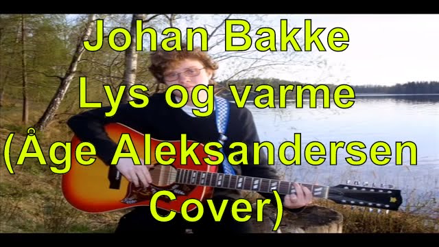 Lys og varme (Acoustic &Aring;ge Aleksandersen Cover)