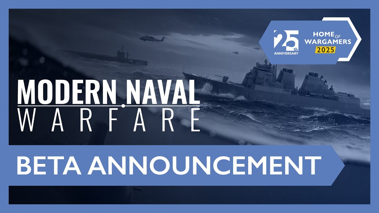 Home of Wargamers 2025 | Modern Naval Warfare - Beta Announcement