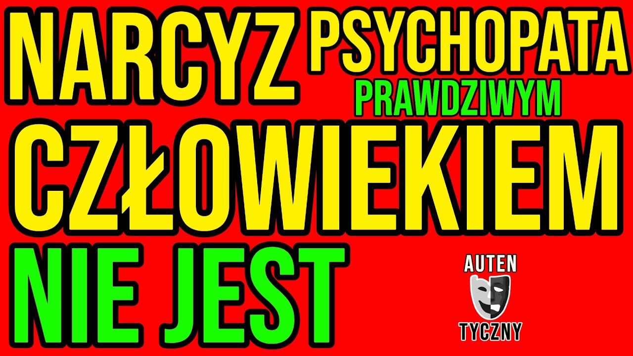 NARCYZ- NIE JEST PRAWDZIWYM CZŁOWIEKIEM -NARCYSTYCZNE ZABURZENIE #narcyz #socjopata #psychopata #npd
