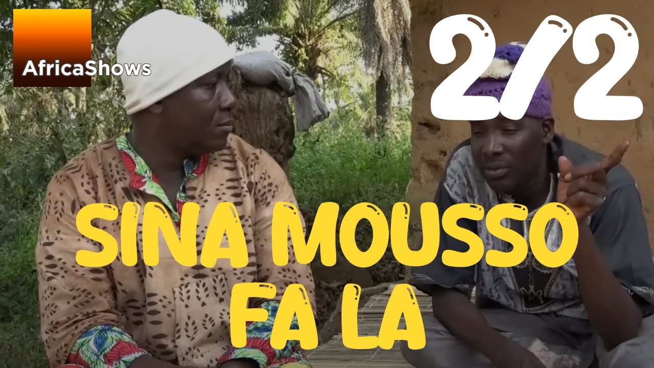 SINA MOUSSO FA LA 1sur2 VERSION INTEGRALE MALINKE