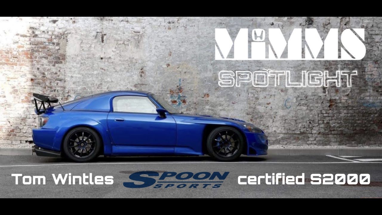 Mimms Spotlight - Tom Wintles Spoon Sports certified Honda S2000