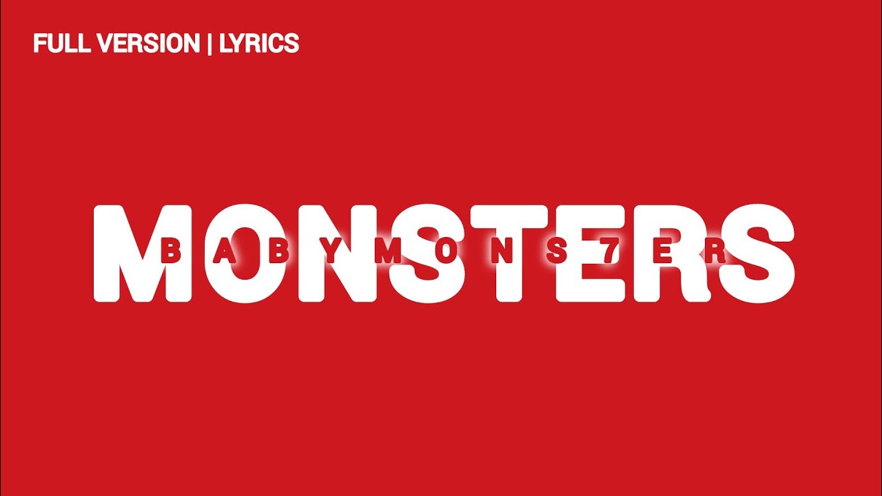 [Lyrics] MONSTERS | BABYMONSTER | Full Version | This is AI