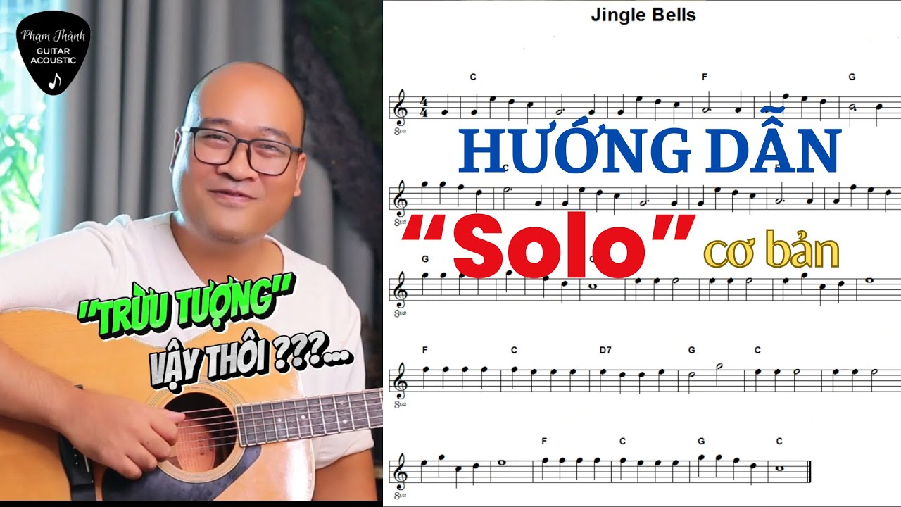 Hướng dẫn 3 bước để Solo bài hát Jingle Bells một cách cơ bản và chi tiết.