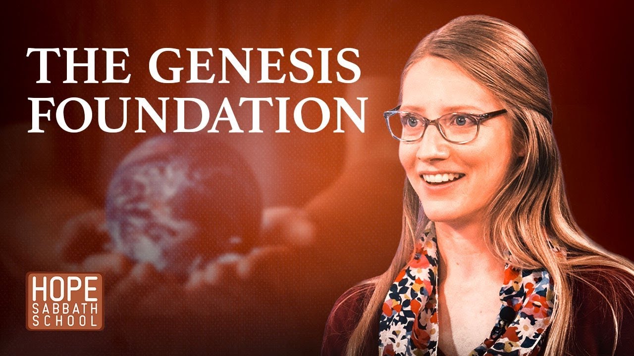 Lesson 2: THE GENESIS FOUNDATION