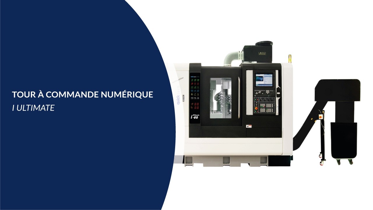 DIDELON MACHINES OUTILS - TOUR A COMMANDE NUMERIQUE QUICKTECH