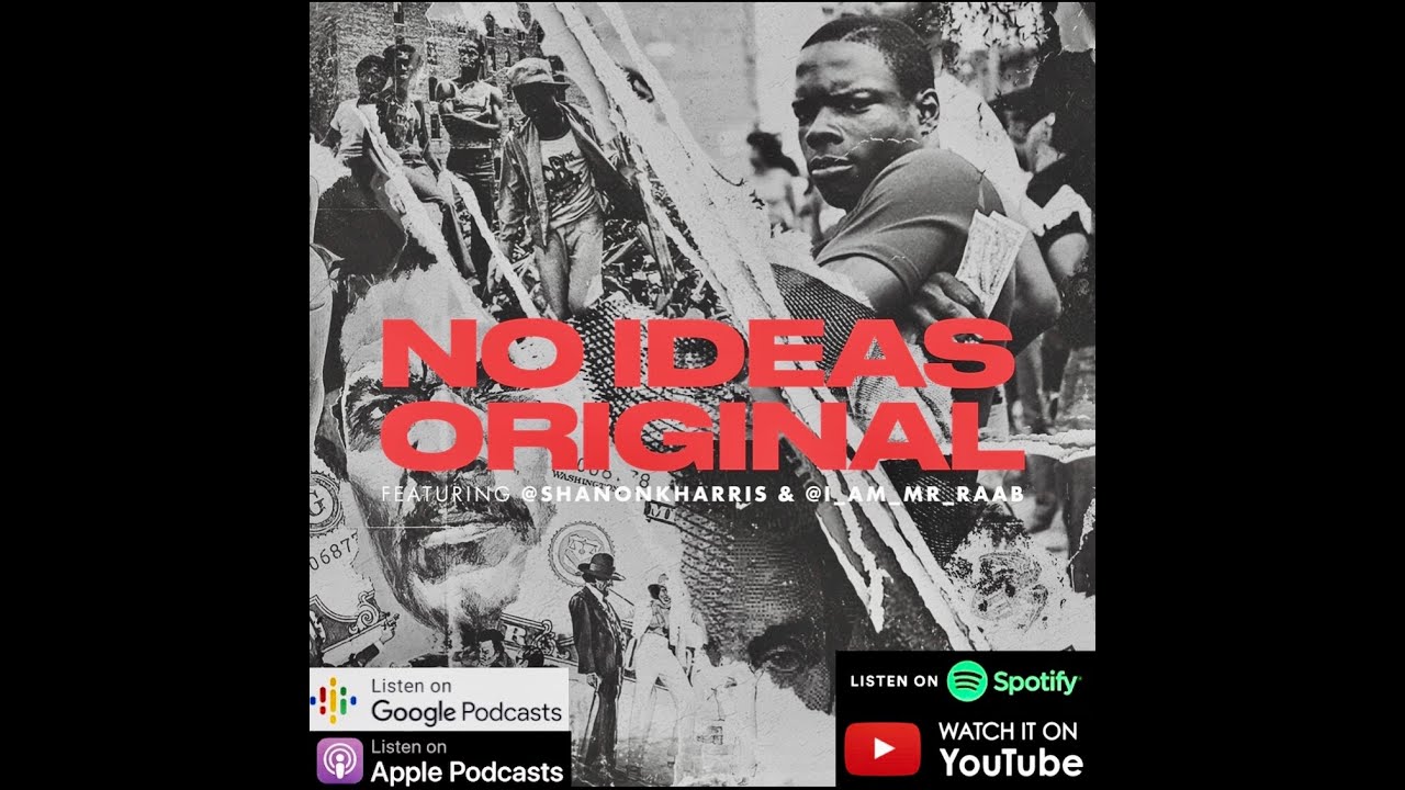 No Ideas Original Podcast Episode 136 
