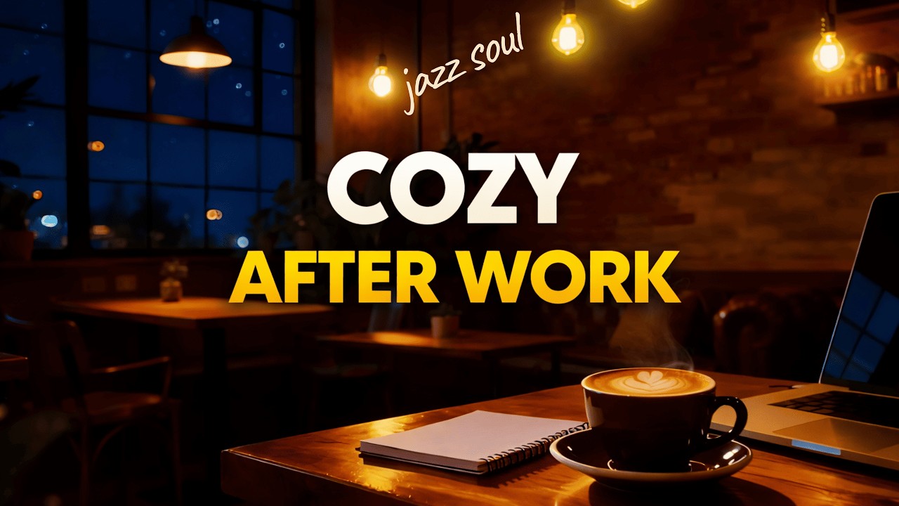 LIVE After Work Café Jazz R&B | Cozy Evening Music for Focus & Productivity