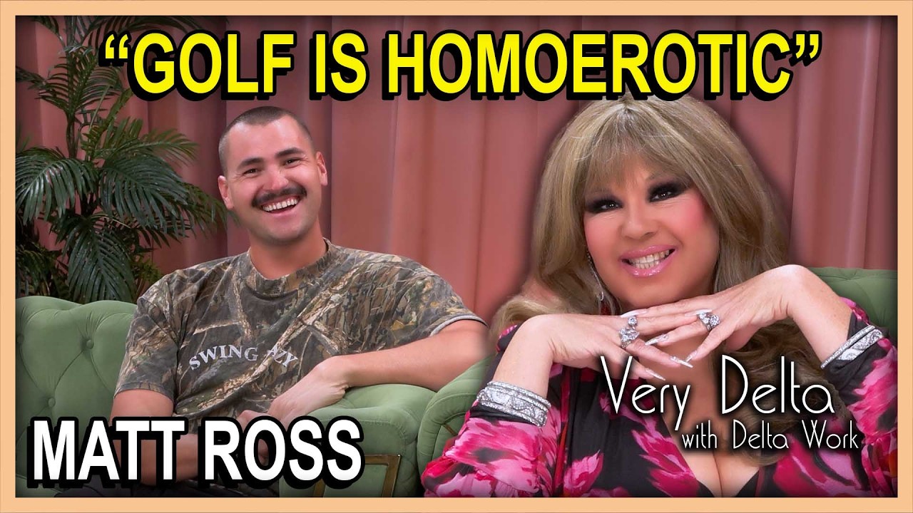 Matt Ross talks Grindr, Golfing and STD Ping-Pong! | Very Delta w/ Delta Work #181