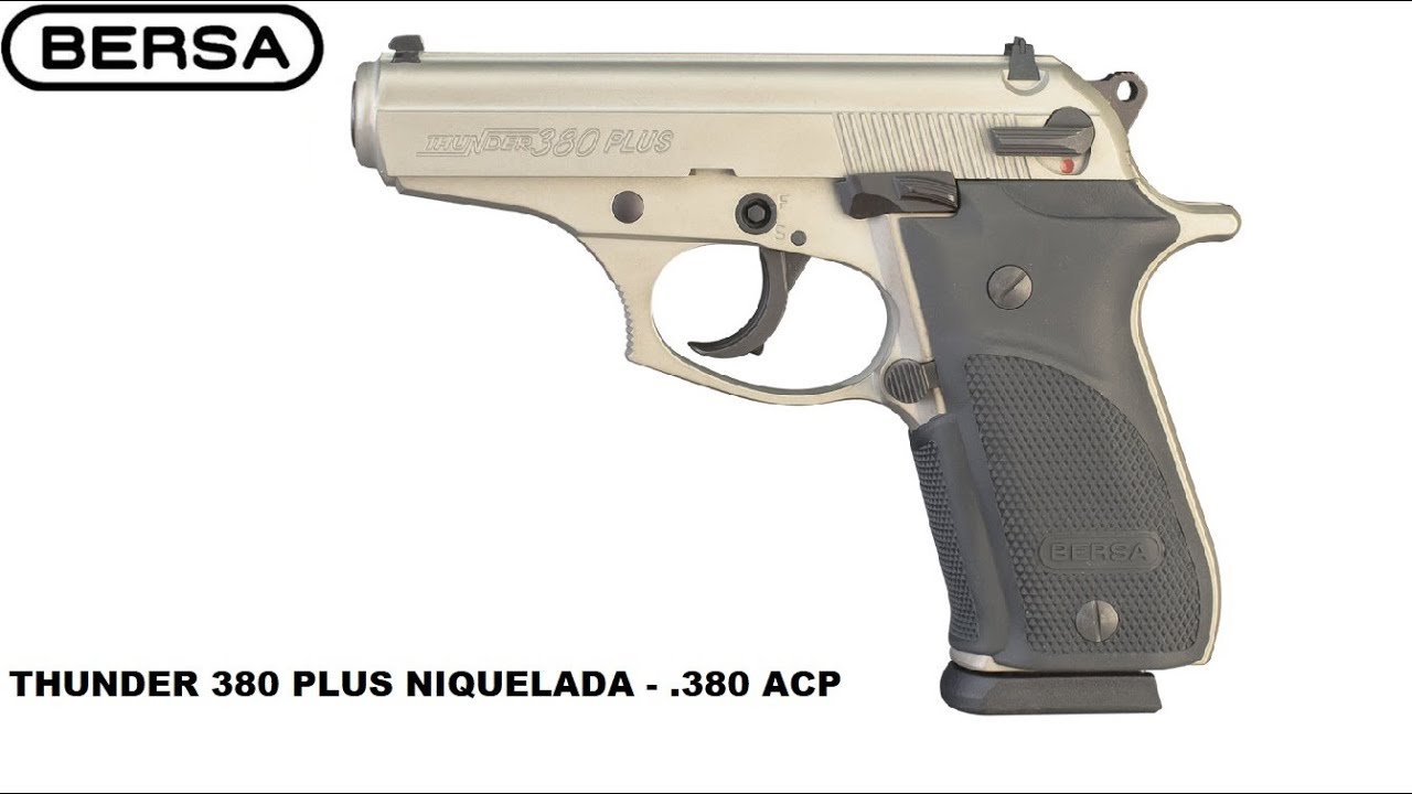 BERSA - THUNDER 380 PLUS NIQUELADA - (.380 ACP) - OACET