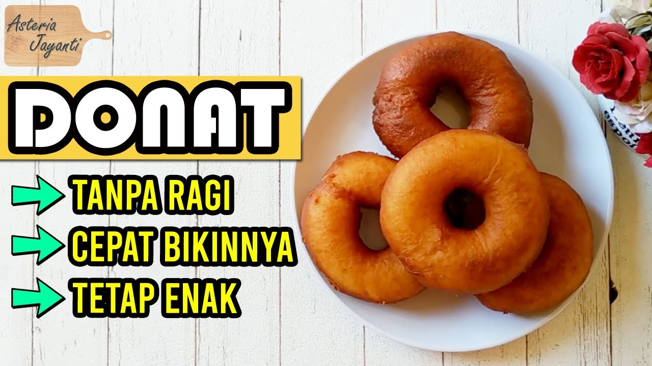 Cara Membuat Donat Tanpa Ragi Dan Tanpa Cetakan
