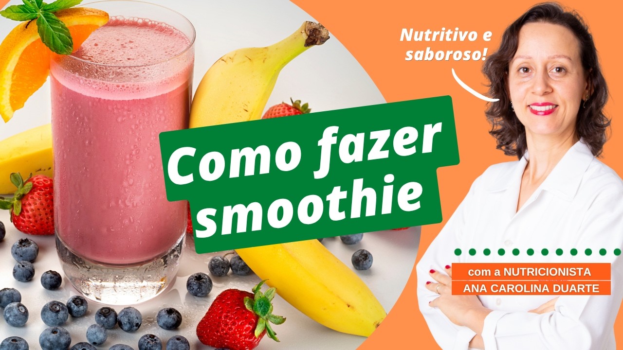 Receitas de smoothies de frutas - Saúde no Prato | Nutricionista Ana Carolina