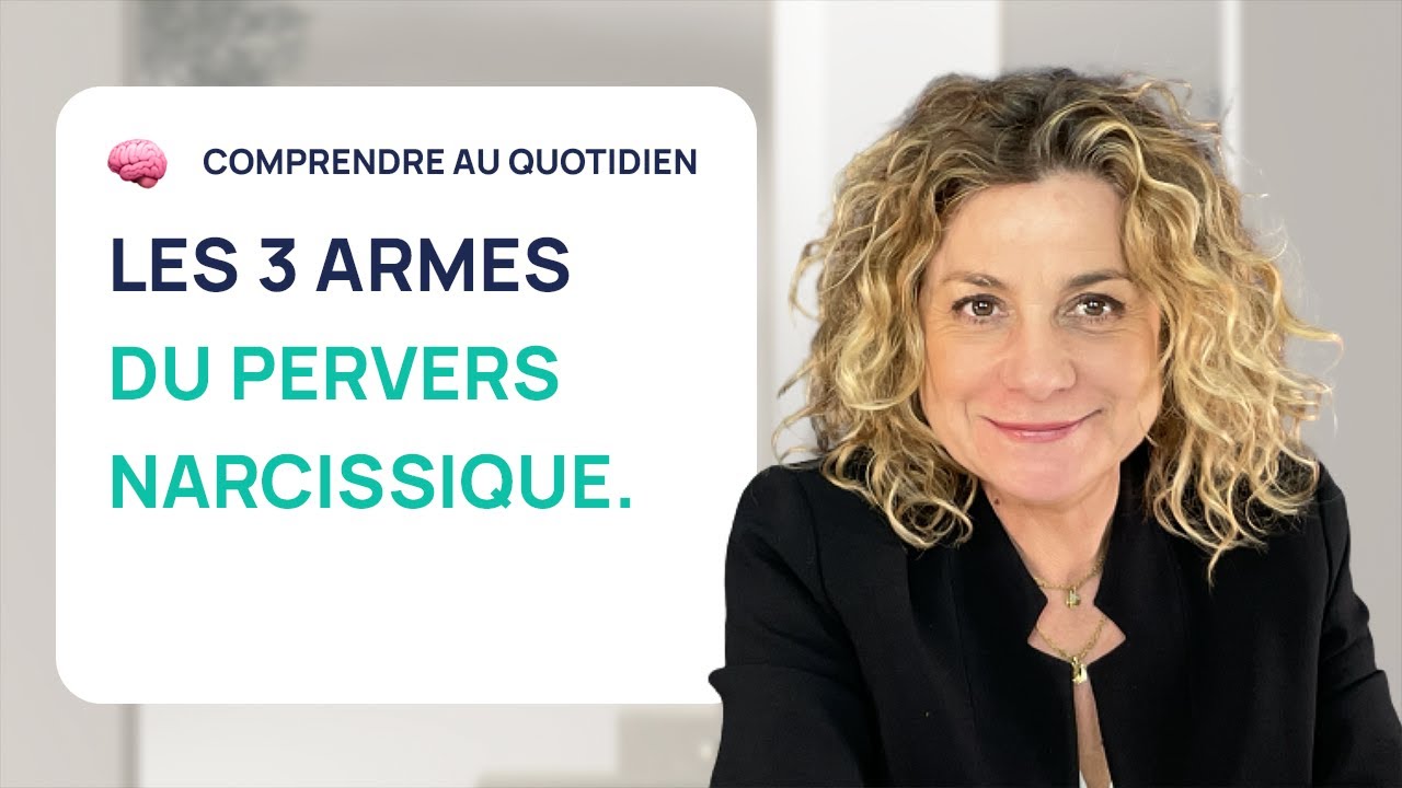 LES 3 ARMES DU PERVERS NARCISSIQUE