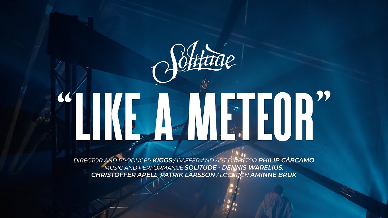 Solitude - Like A Meteor (Official Music Video)