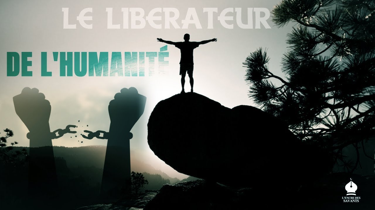 Le Libérateur De L'humanité