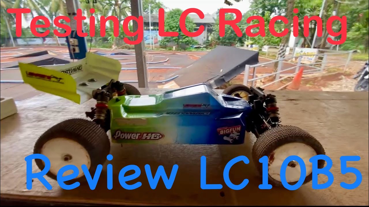 REVIEW & TEST LC RACING LC10B5 SETELAH 1 BULAN PEMAKAIAN.