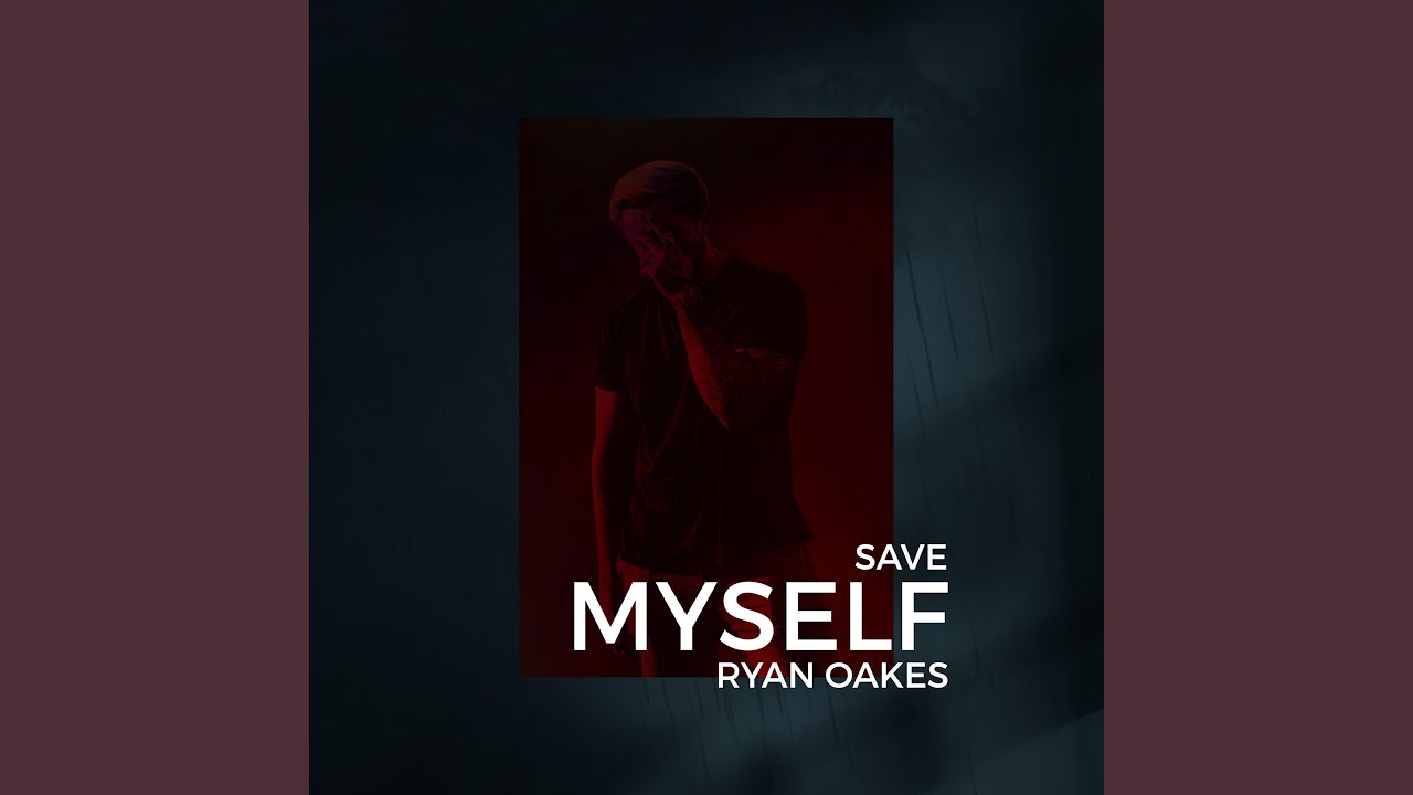 SAVE MYSELF