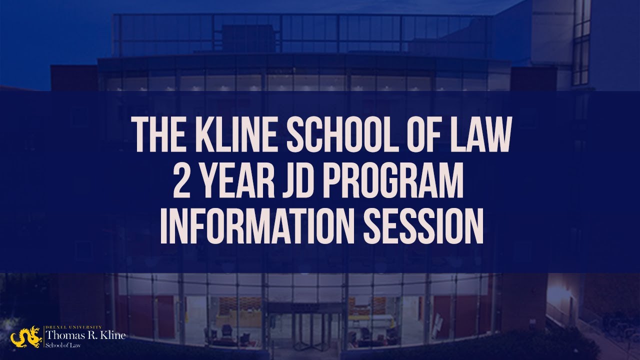 Kline School of Law 2 Year JD Program Information Session