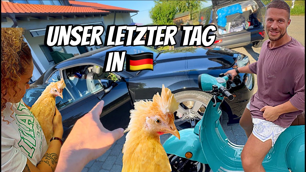 Wir lass ma alles zurück! Unser letzter Tag in DE!