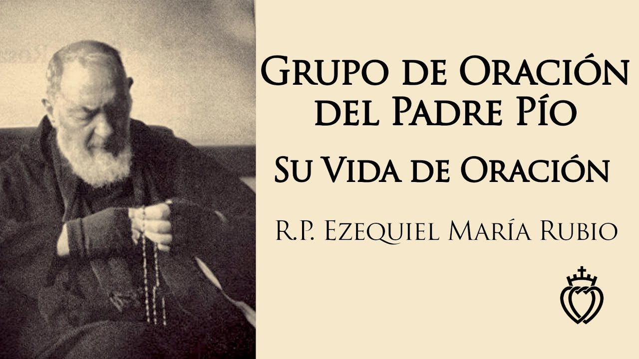 La Vida Espiritual del Padre Pío