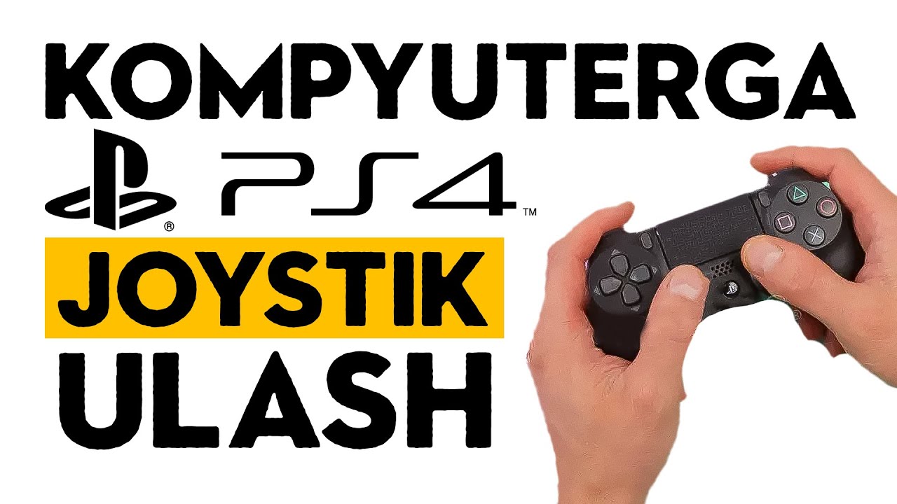 Kompyuterga PS4 joystik ulash haqida to'liq video istalgan joystikni ulash oson yo'li