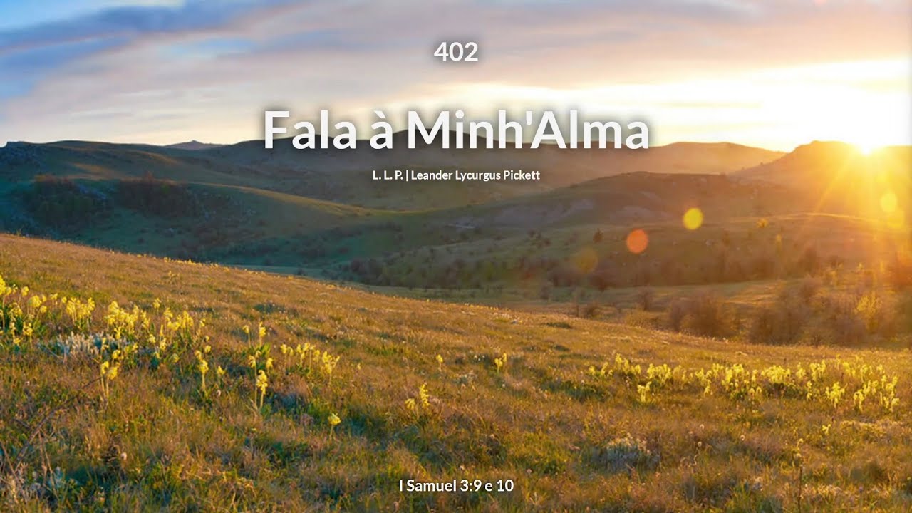 Hinário Adventista • Hino 402 - Fala à Minh'Alma