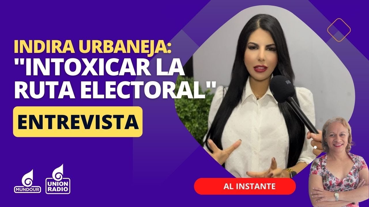 Indira Urbaneja pide no 