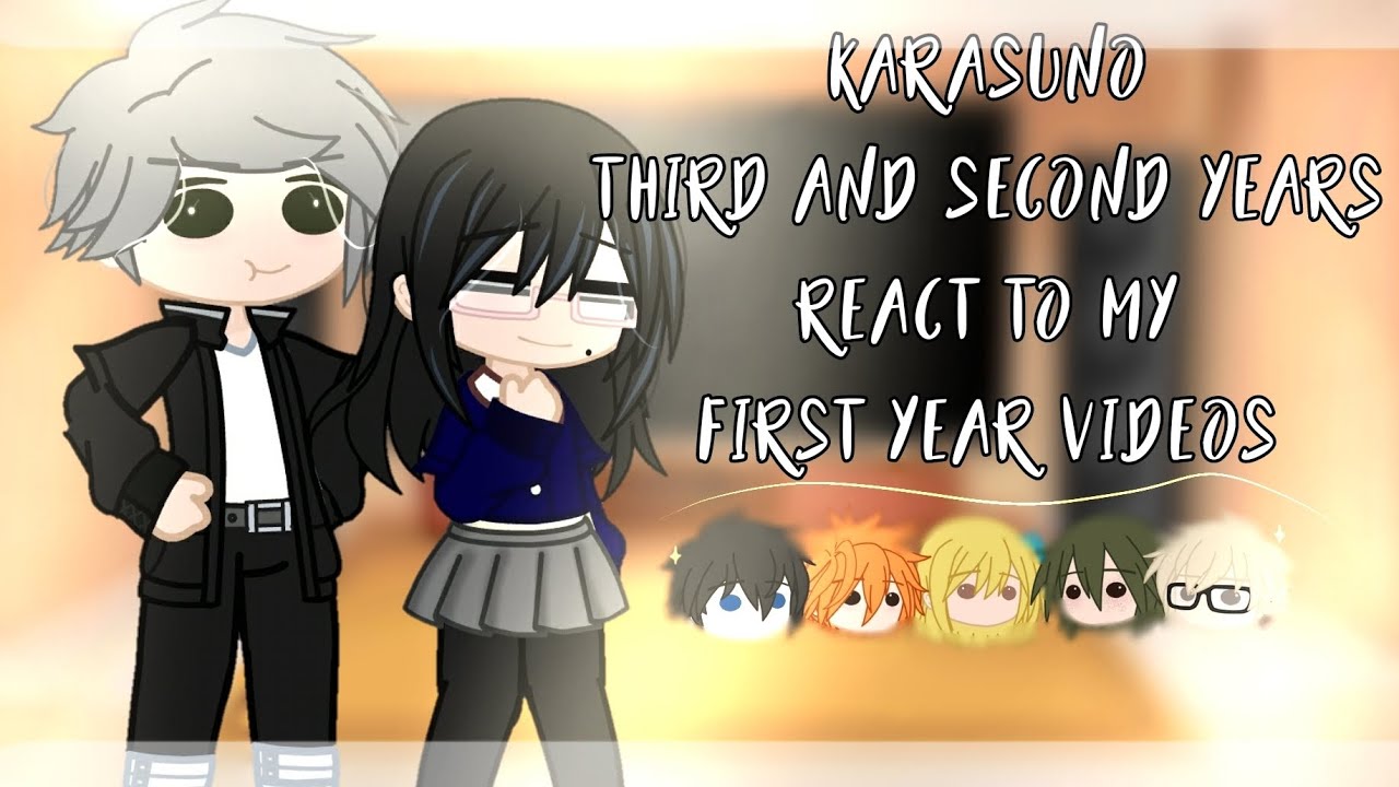 Karasuno Third and Second Years React To My First Year Videos // Haikyuu