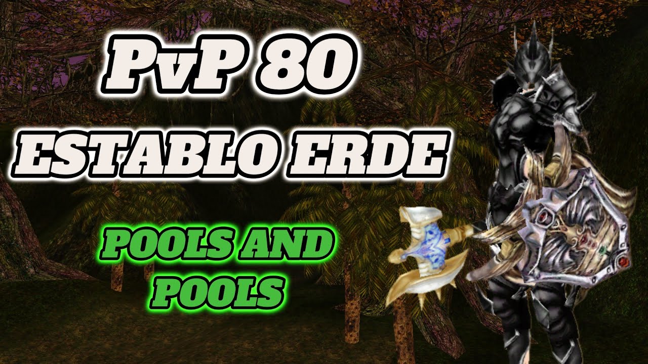 SHAIYA // PVP 80 ESTABLO ERDE / DEFENSOR / POOLS AND POOLS - TIOURBAN