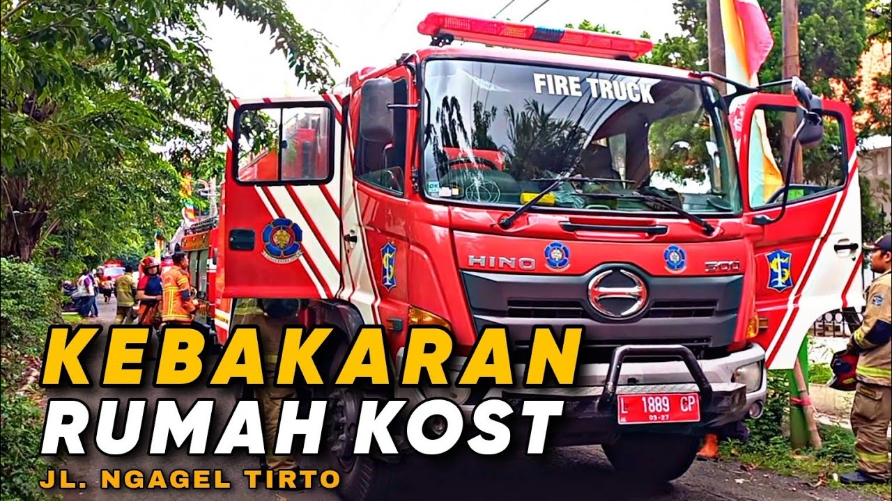 KEBAKARAN RUMAH KOST - JL. NGAGEL TIRTO